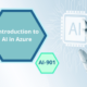 Introduction to AI in Azure AI-901 500×292 (1)